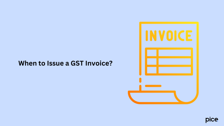 When to Issue a GST Invoice?