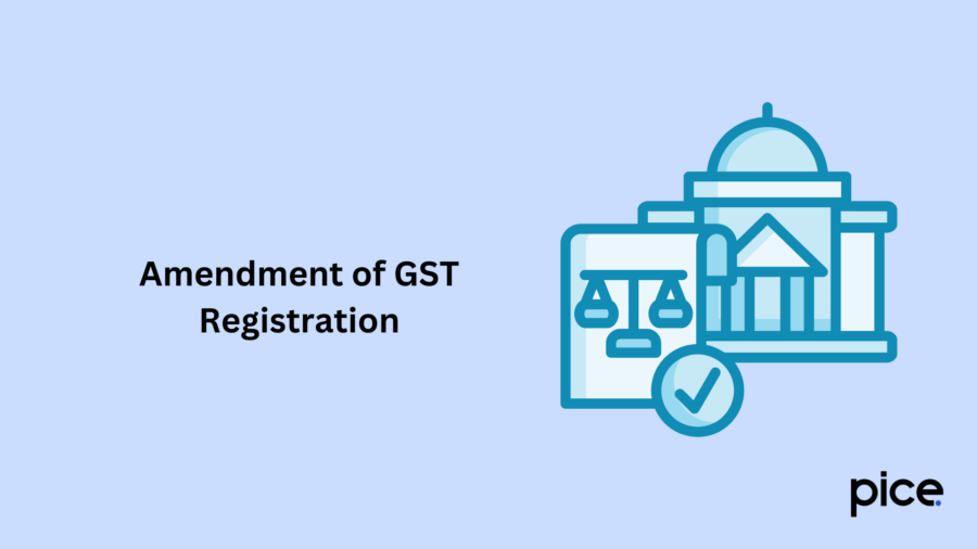 Amendment of GST Registration