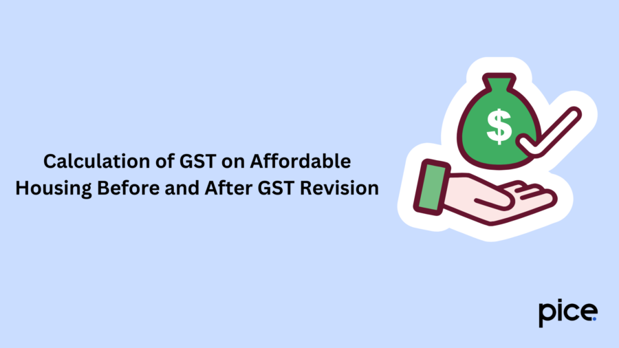 Calculation of GST on Affordable Housing Before and After GST Revision