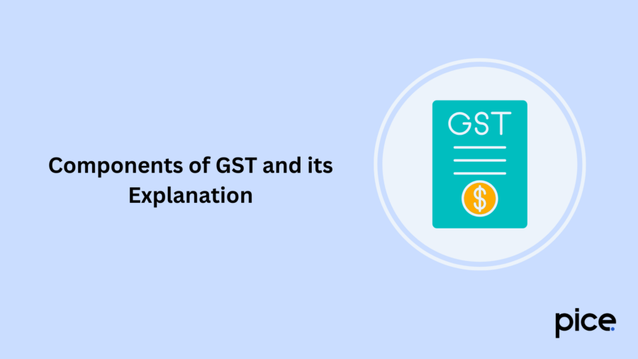 Components of GST and its Explanation