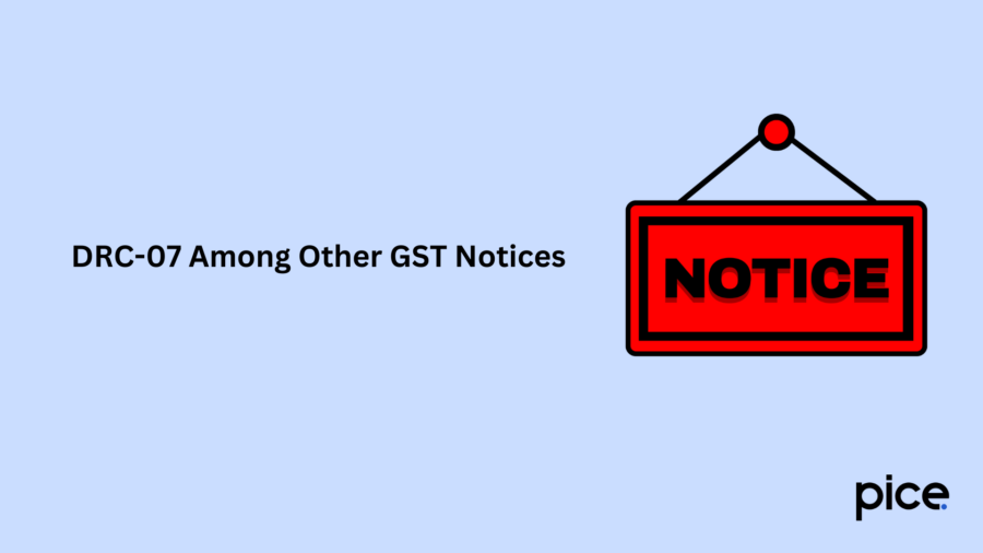 DRC-07 Among Other GST Notices