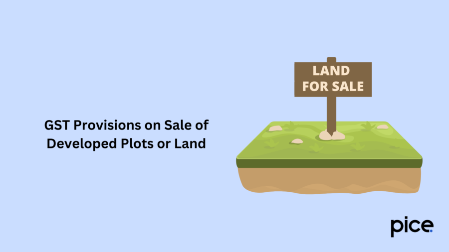 GST Provisions on Sale of Developed Plots or Land