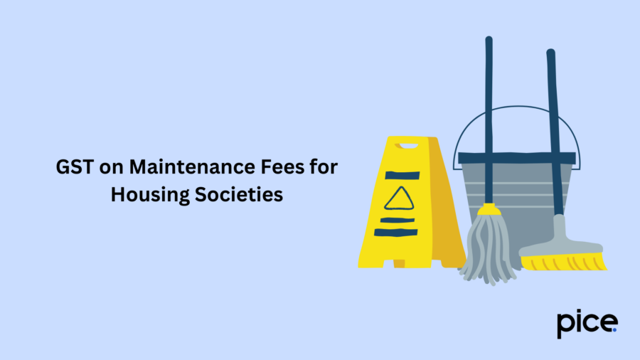 GST on Maintenance Fees for Housing Societies