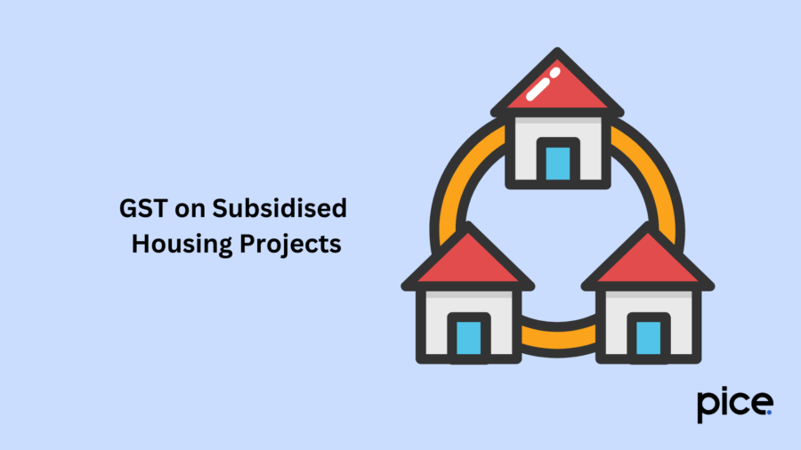 GST on Subsidised Housing Projects