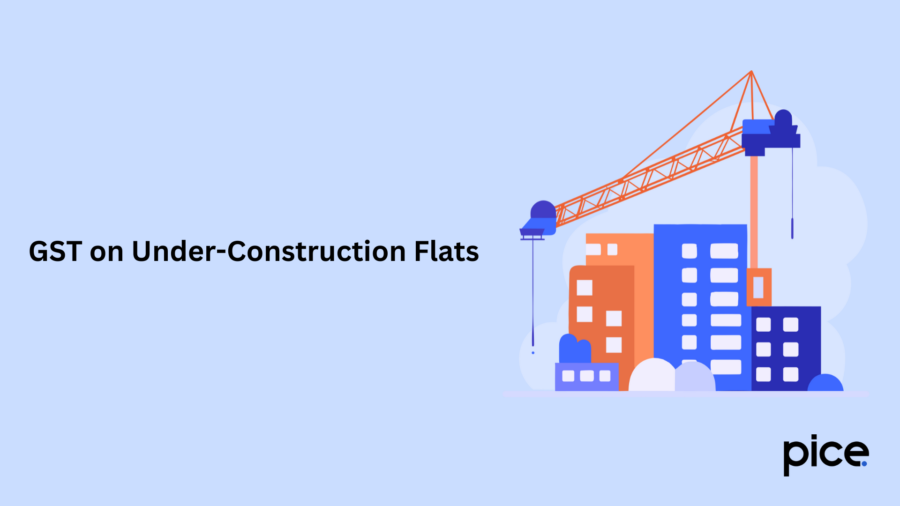 GST on Under-Construction Flats