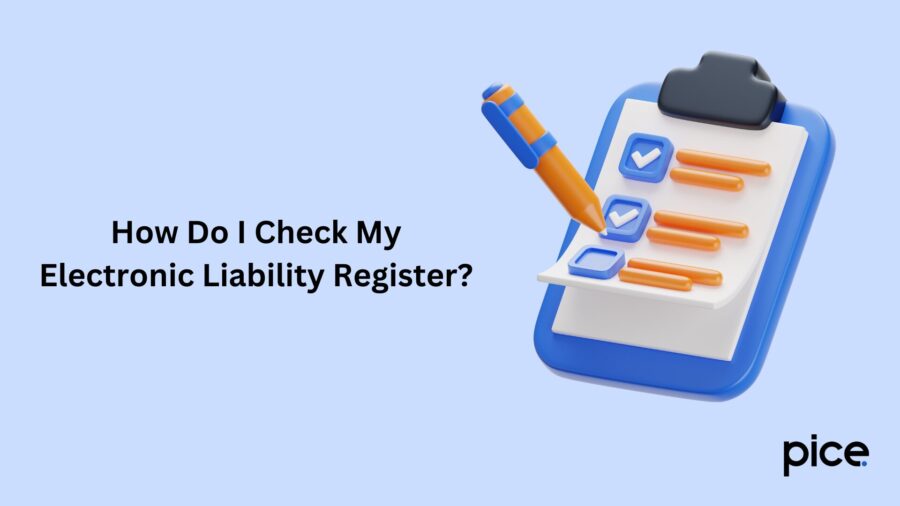 How Do I Check My Electronic Liability Register?