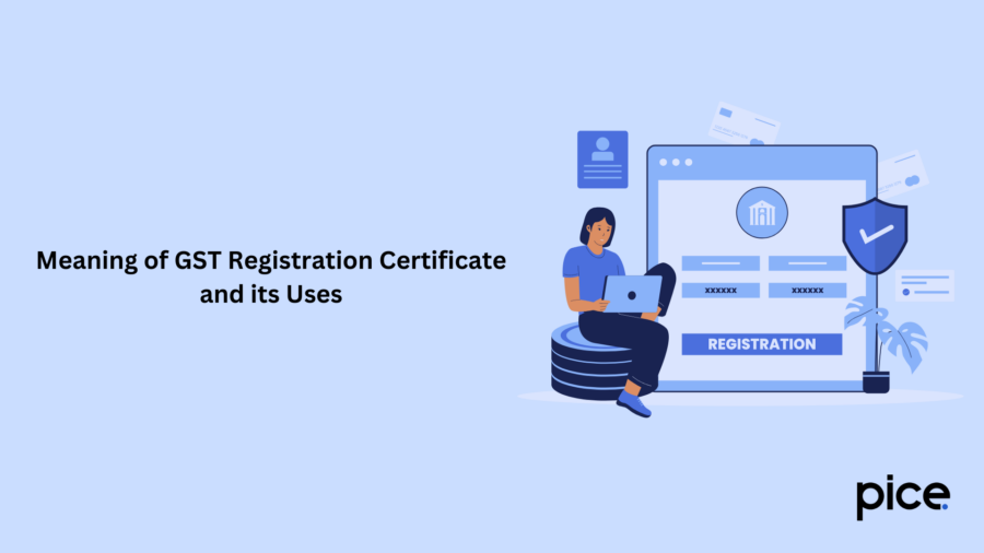 Meaning of GST Registration Certificate and its Uses