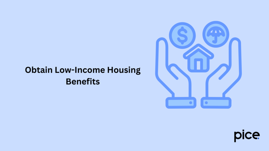 Obtain Low-Income Housing Benefits