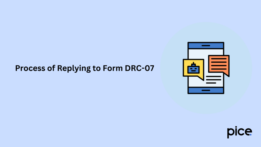 Process of Replying to Form DRC-07