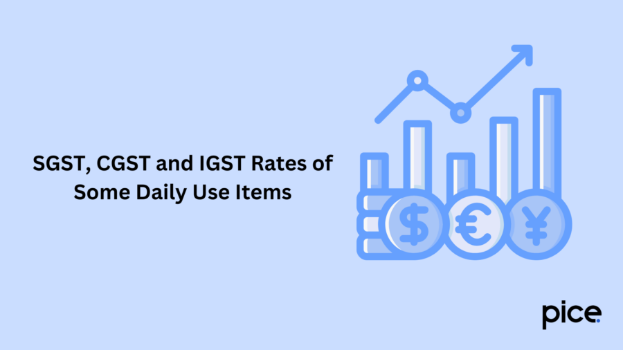 SGST, CGST and IGST Rates of Some Daily Use Items