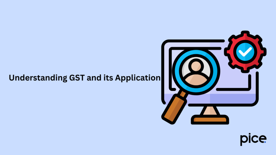 Understanding GST and its Application