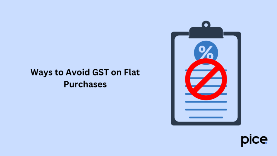 Ways to Avoid GST on Flat Purchases