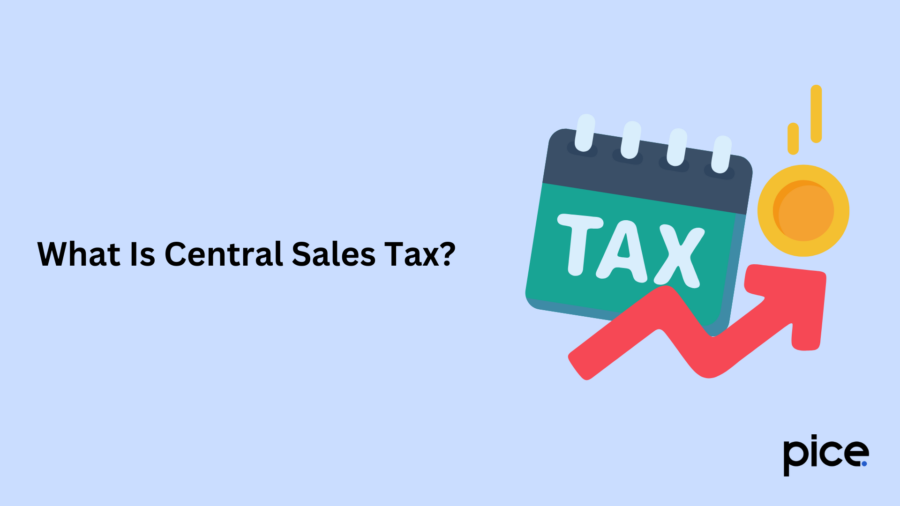 What Is Central Sales Tax?