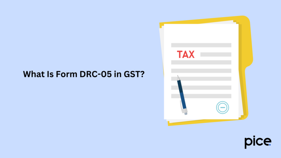 What Is Form DRC-05 in GST?