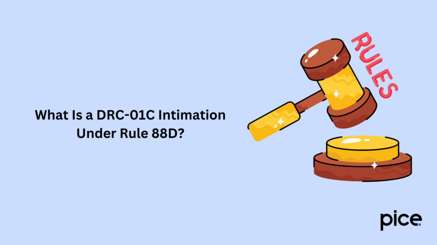 What Is a DRC-01C Intimation Under Rule 88D?