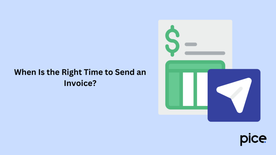 When Is the Right Time to Send an Invoice?