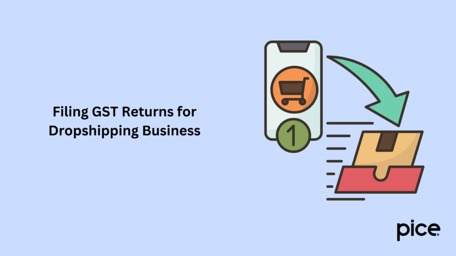 Filing GST Returns for Dropshipping Business