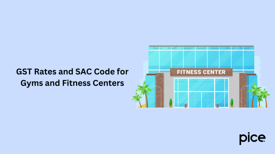 GST Rates and SAC Code for Gyms and Fitness Centers