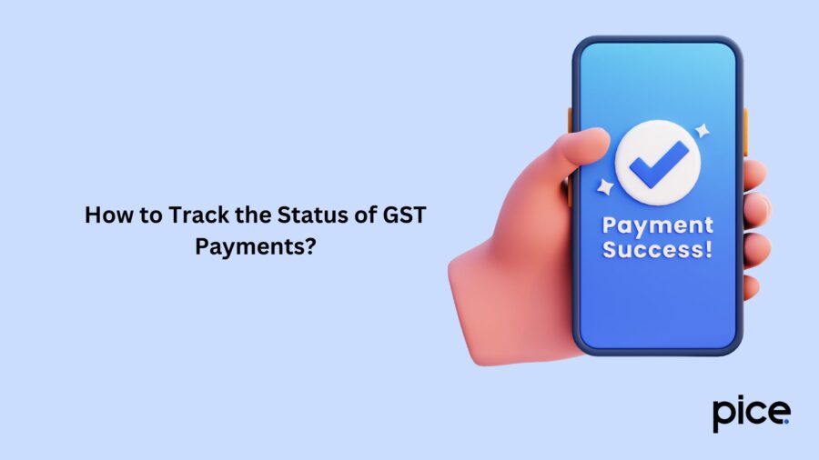 How to Track the Status of GST Payments?