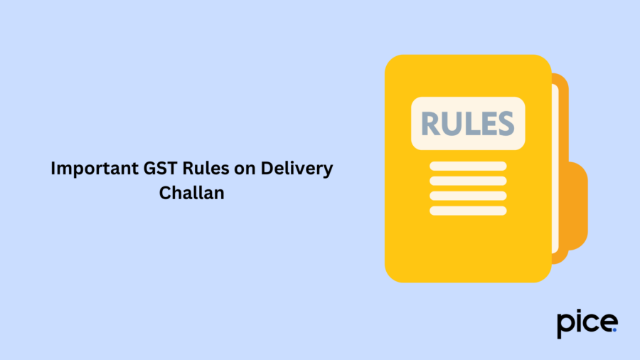 Important GST Rules on Delivery Challan