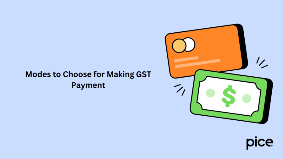 Modes to Choose for Making GST Payment