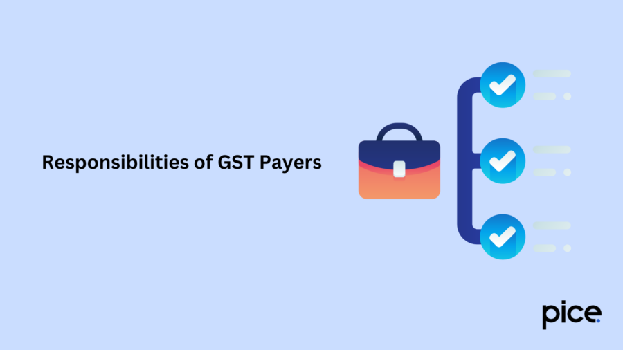 Responsibilities of GST Payers