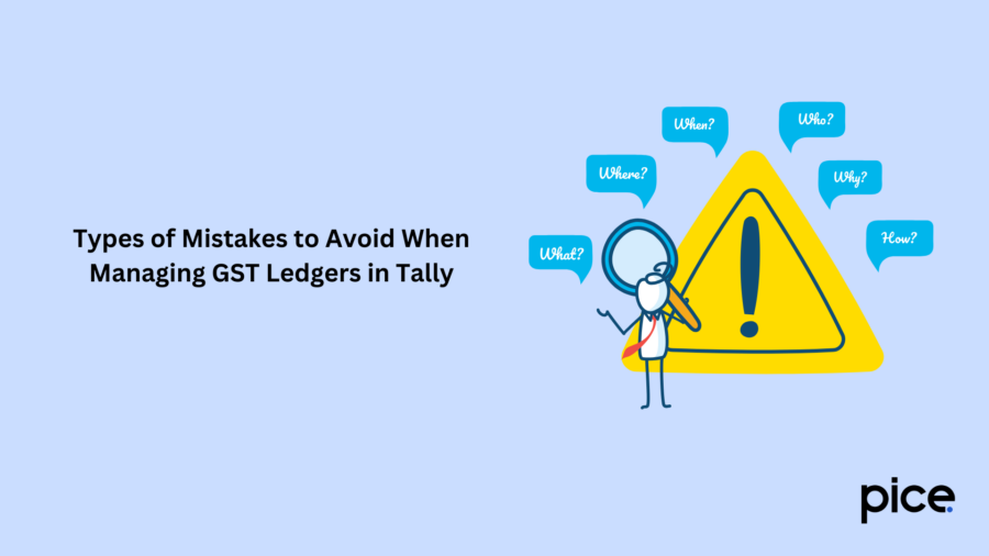 Types of Mistakes to Avoid When Managing GST Ledgers in Tally