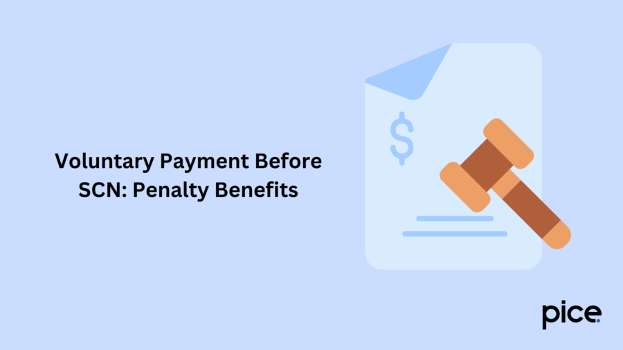 Voluntary Payment Before SCN Penalty Benefits