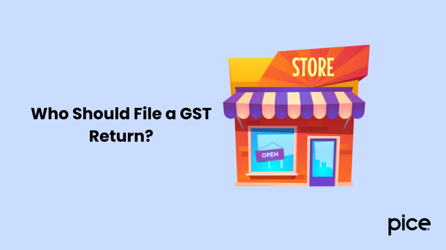 Who Should File a GST Return