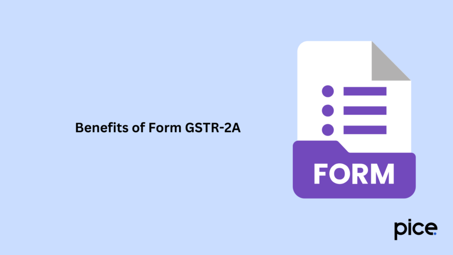 Benefits of Form GSTR-2A