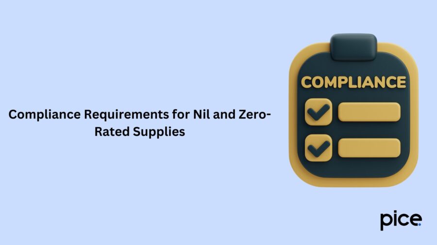 Compliance Requirements for Nil and Zero-Rated Supplies