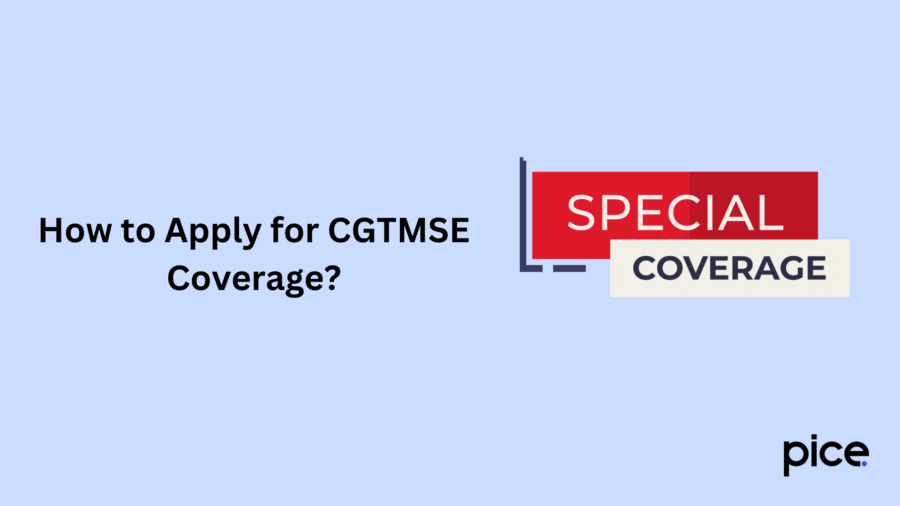 How to Apply for CGTMSE Coverage?