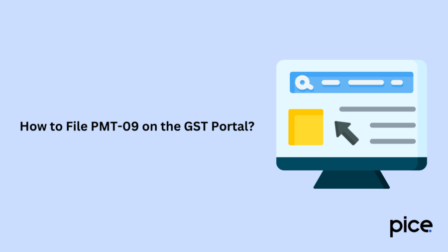 How to File PMT-09 on the GST Portal?