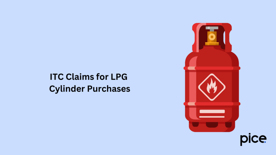 ITC Claims for LPG Cylinder Purchases