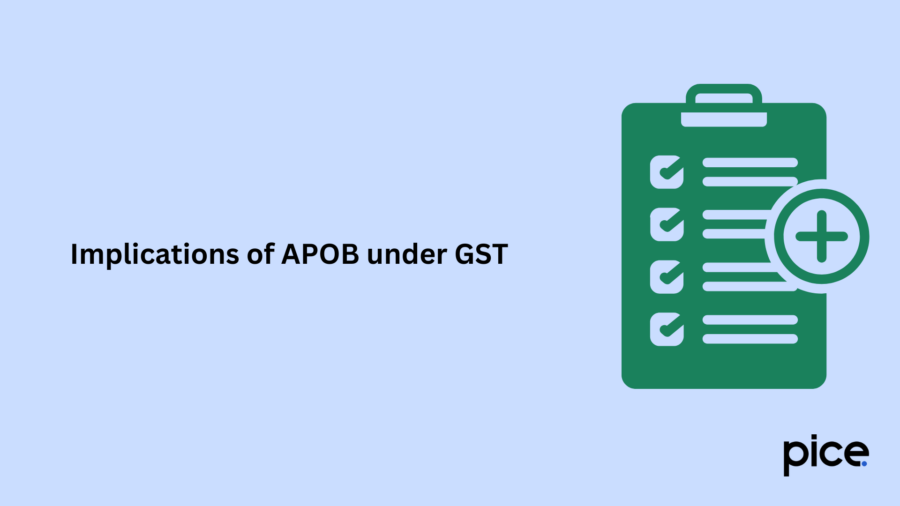 Implications of APOB under GST 