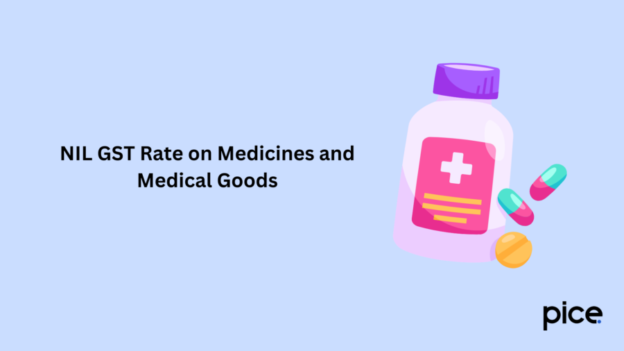 NIL GST Rate on Medicines and Medical Goods