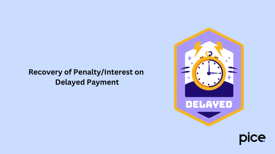 Recovery of PenaltyInterest on Delayed Payment