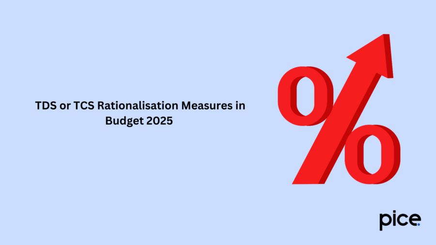 TDS or TCS Rationalisation Measures in Budget 2025 