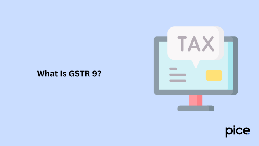 What Is GSTR 9?