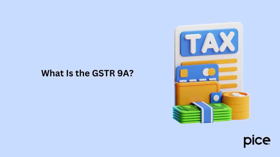 What Is the GSTR 9A?