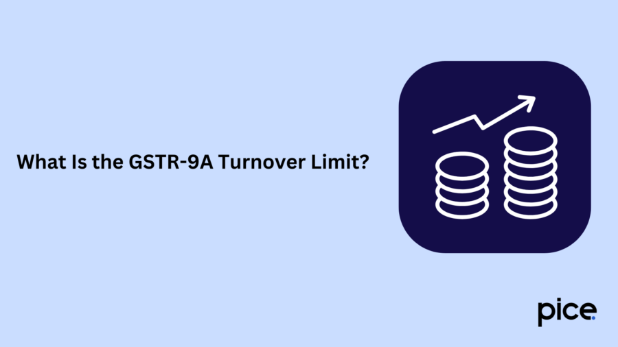 What Is the GSTR-9A Turnover Limit?