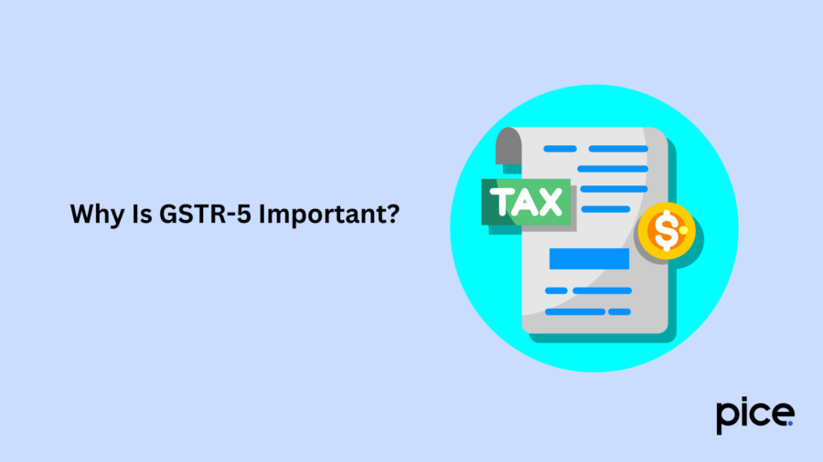 Why Is GSTR-5 Important?