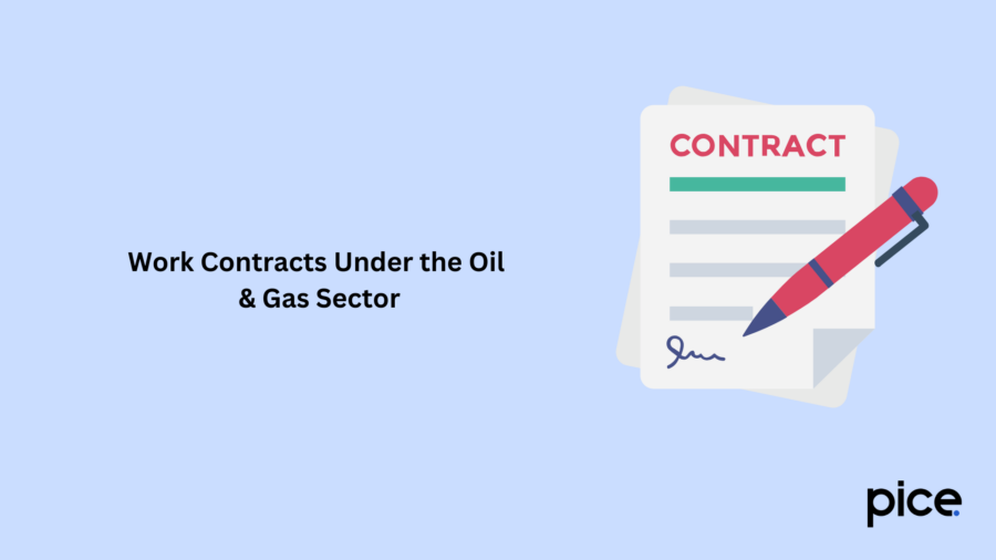 Work Contracts Under the Oil & Gas Sector