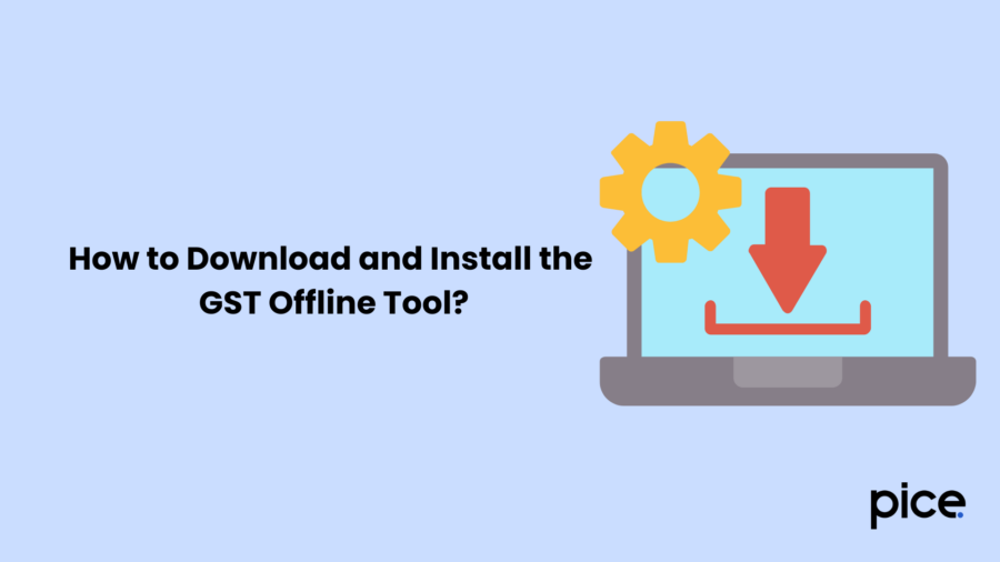 How to Download and Install the GST Offline Tool?