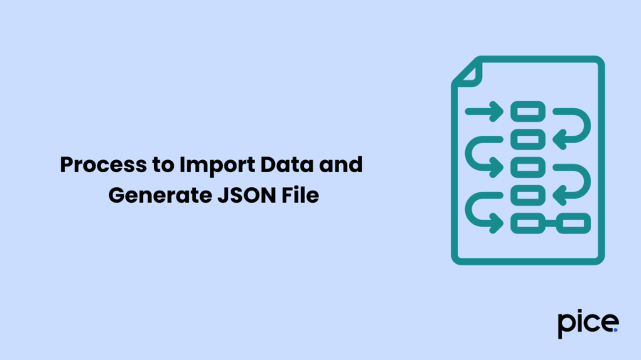 Process to Import Data and Generate JSON File