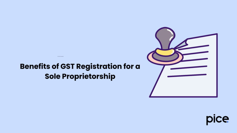 Benefits of GST Registration for a Sole Proprietorship