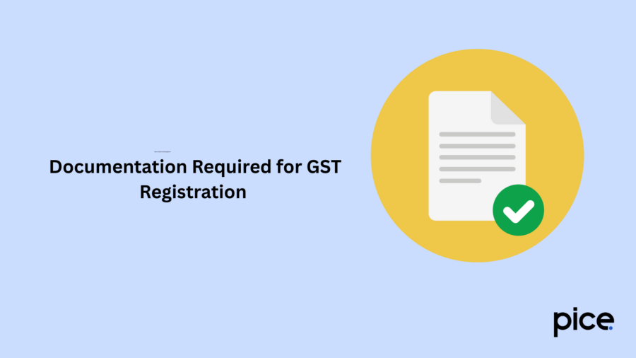 Documentation Required for GST Registration