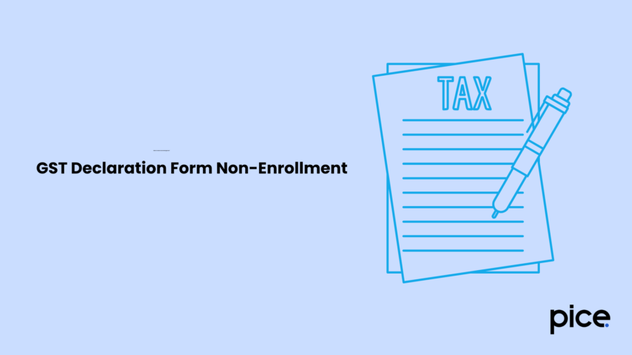 GST Declaration Form Non-Enrollment