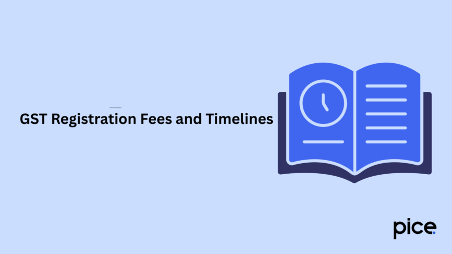 GST Registration Fees and Timelines