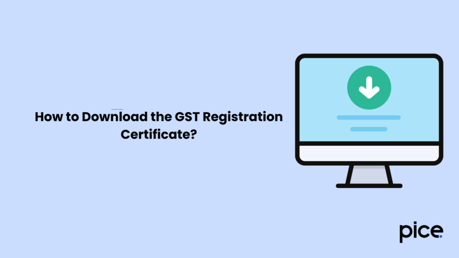 How to Download the GST Registration Certificate?